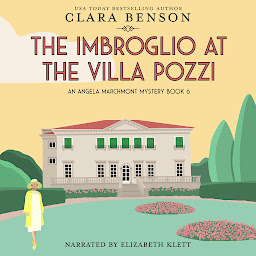 Symbolbild für The Imbroglio at the Villa Pozzi
