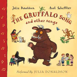 Icon image The Gruffalo Song and Other Songs