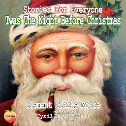 Icon image Twas The Night Before Christmas: Stories For Everyone
