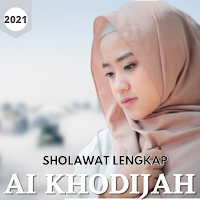 Sholawat Ai Khodijah Lengkap Offline