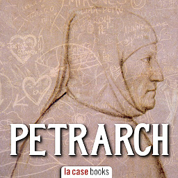 Icon image Petrarch: The First Modern Scholar and Man of Letters. A Selection from his Correspondence with Boccaccio and other Friends