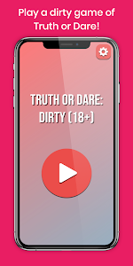 Truth or Dare: Dirty (18+) Unknown