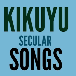 Kikuyu secular songs