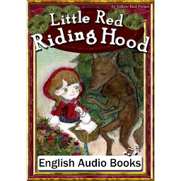 Icon image Little Red Riding Hood（赤ずきんちゃん・英語版）: きいろいとり文庫　その28