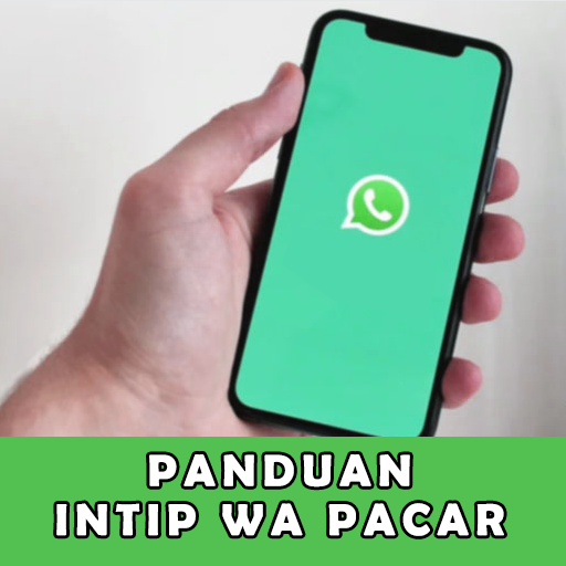 Cara Intip WA Pacar Jarak Jauh