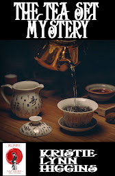 Icon image The Tea Set Mystery: Ronin Flash Fiction 2023 #1