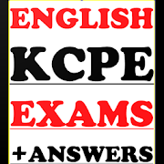 KCPE ENGLISH REVISION EXAMS  + ANSWERS