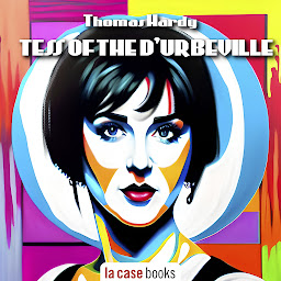 Icon image Tess of the d’Urbervilles: A Pure Woman Faithfully Presented