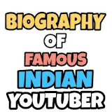 Biography Of famous Indian Youtuber icon