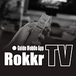 Cover Image of 下载 Rokkr TV | App Mobile Guide 1.0.0 APK