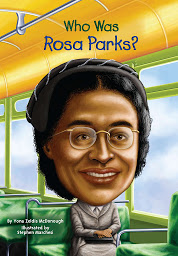 Icon image Who Was Rosa Parks?