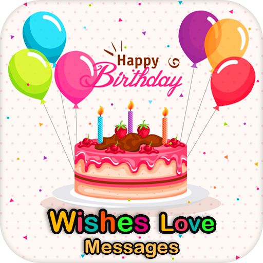 Birthday Wishes And Messages - Apps On Google Play