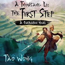Icon image A Thousand Li: The First Step: A Cultivation Novel