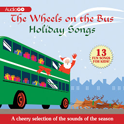 Icon image The Wheels on the Bus Holiday Songs