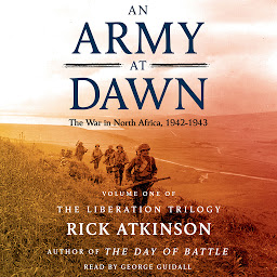 Icon image An Army at Dawn: The War in North Africa (1942-1943)