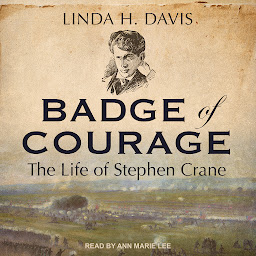 Imagen de icono Badge of Courage: The Life of Stephen Crane