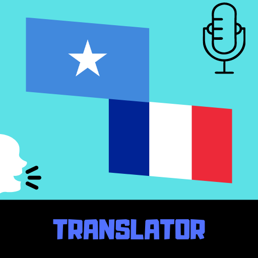 Somali - French Translator - Apps On Google Play