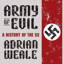 Icon image Army Evil: A History of the SS
