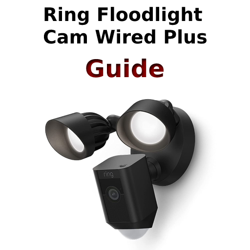 Ring Floodlight Camera - Guide