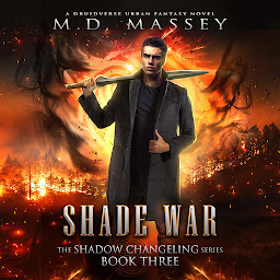 Icon image Shade War: A Druidverse Urban Fantasy Novel
