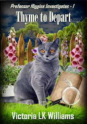 Icon image Thyme To Depart: Retirement can be Dangerous, A Cozy Cat Mystery