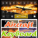 Cover Image of Download Aircraft Keyboard Theme 1.2 APK