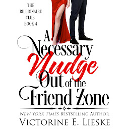 Icon image A Necessary Nudge Out of the Friend Zone: A Romantic Comedy