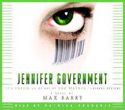 Icon image Jennifer Government: A Novel