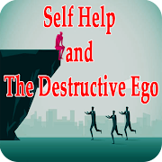 Self help and destructive ego