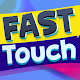 Fast touch - Raise finger speed - break screen