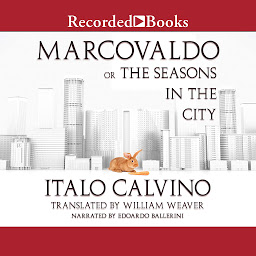 Icon image Marcovaldo: or the Seasons in the City