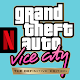 GTA: Vice City – NETFLIX