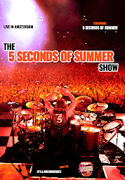 Icon image The 5 Seconds of Summer Show (Live & Backstage In Amsterdam)