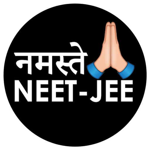 Namaste NEETJEE