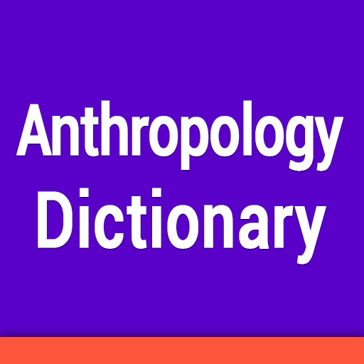 Anthropology Dictionary