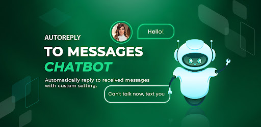 AutoReply to Messages: Chatbot
