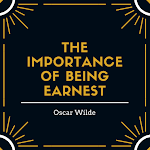 Cover Image of ดาวน์โหลด The Importance of Being Earnes  APK