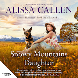 Icon image Snowy Mountains Daughter (A Bundilla Novel, #1)