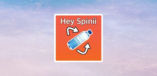 Hey Spinii Bottle Game