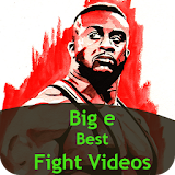 Big E Best Fight Videos icon