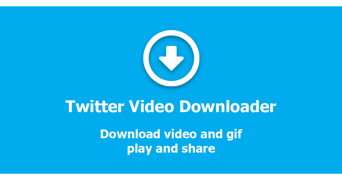 Download Twitter Videos
