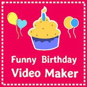 Birthday video maker funny - with song and photo