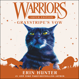 Icon image Warriors Super Edition: Graystripe's Vow