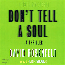 Icon image Don't Tell a Soul: A Thriller