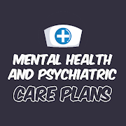 Mental Health and Psychiatric Nursing Care Plans
