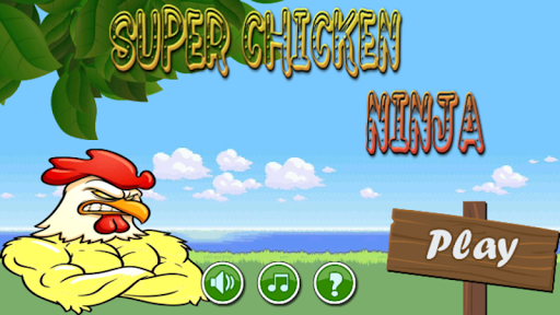 Android application Super Chicken Ninja screenshort