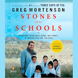 Icon image Stones into Schools: Promoting Peace with Books, Not Bombs, in Afghanistan and Pakistan