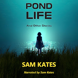 تصویر نماد Pond Life and Other Stories