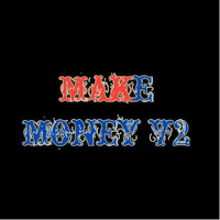 MAKE MONEY V2