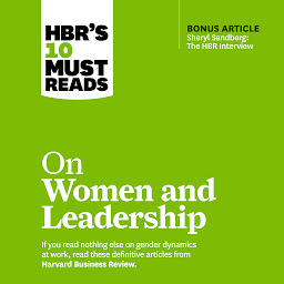 Icon image HBR's 10 Must Reads on Women and Leadership